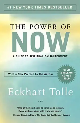 The Power of Now: A Guide to Spiritual Enlightenment by Eckhart Tolle, Self Motivation Books Best Sellers